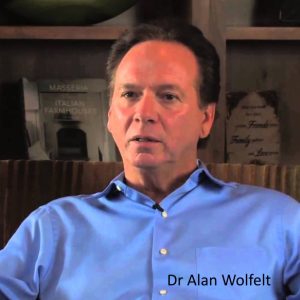 Dr Alan Wolfelt